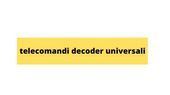 telecomandi decoder universali