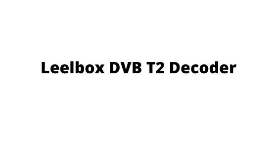 Leelbox DVB T2 Decoder