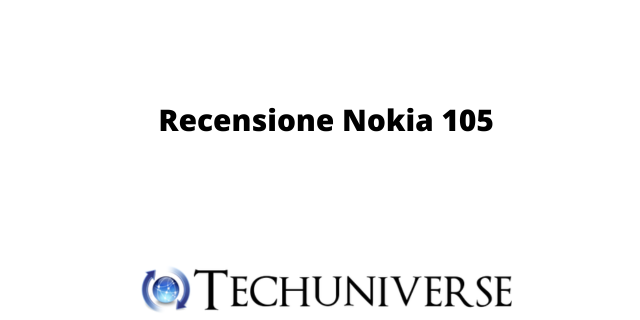 Recensione Nokia 105