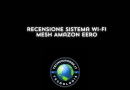 Recensione Sistema Wi-Fi mesh Amazon eero