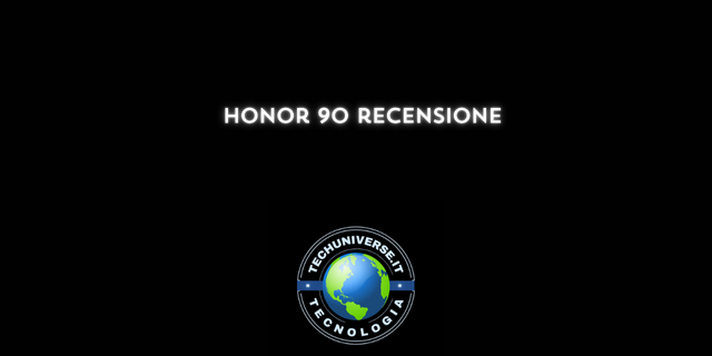 honor 90 recensione